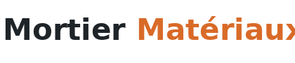 Mortier Matériaux